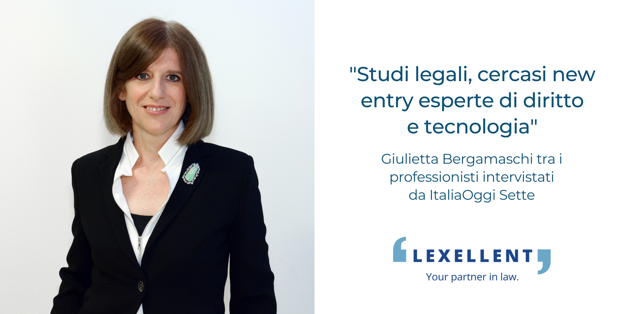“Studi legali, cercasi new entry esperte di diritto e tecnologia”: Giulietta Bergamaschi intervistata da ItaliaOggi