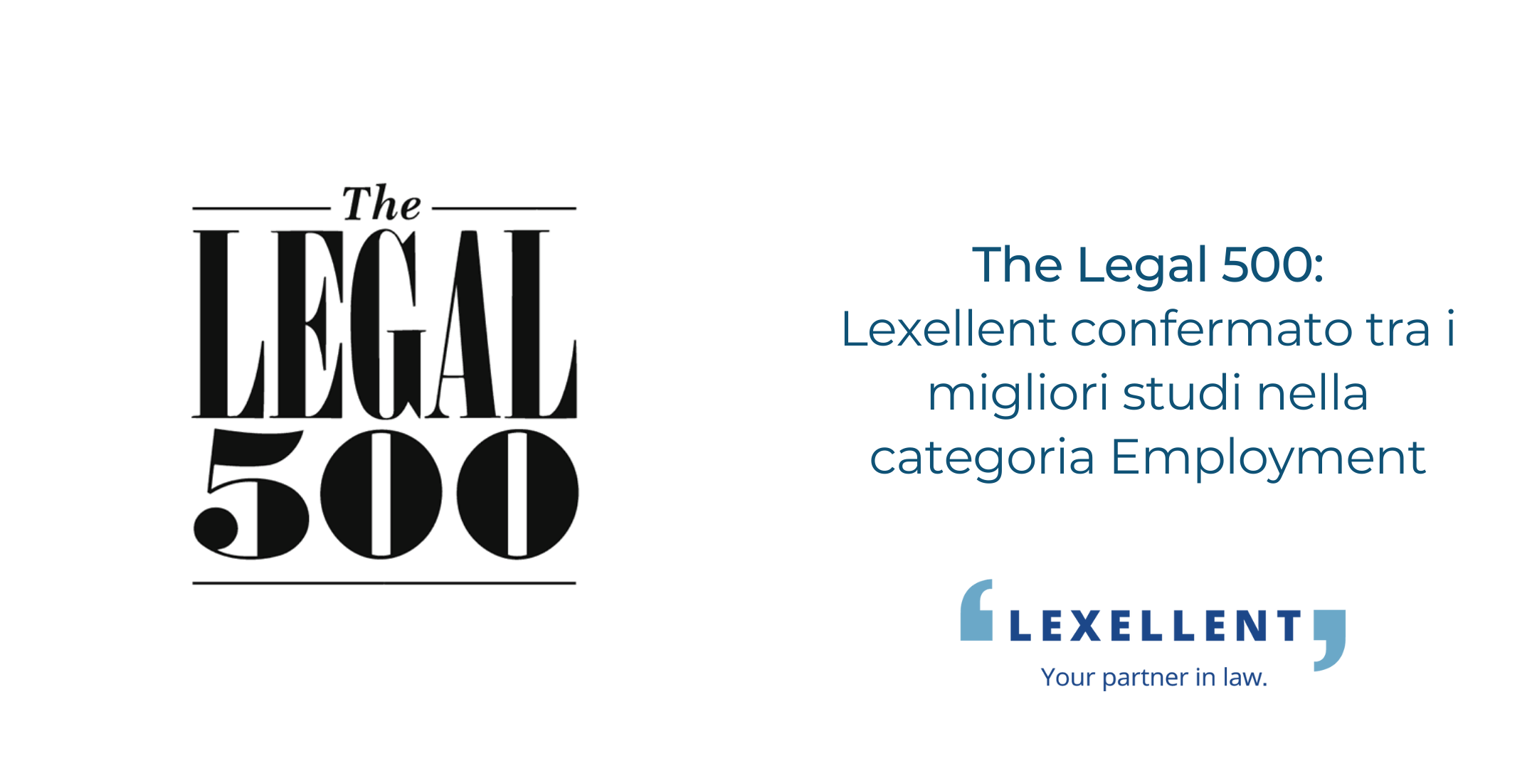 Lexellent confermato nel ranking The Legal 500 EMEA 2022