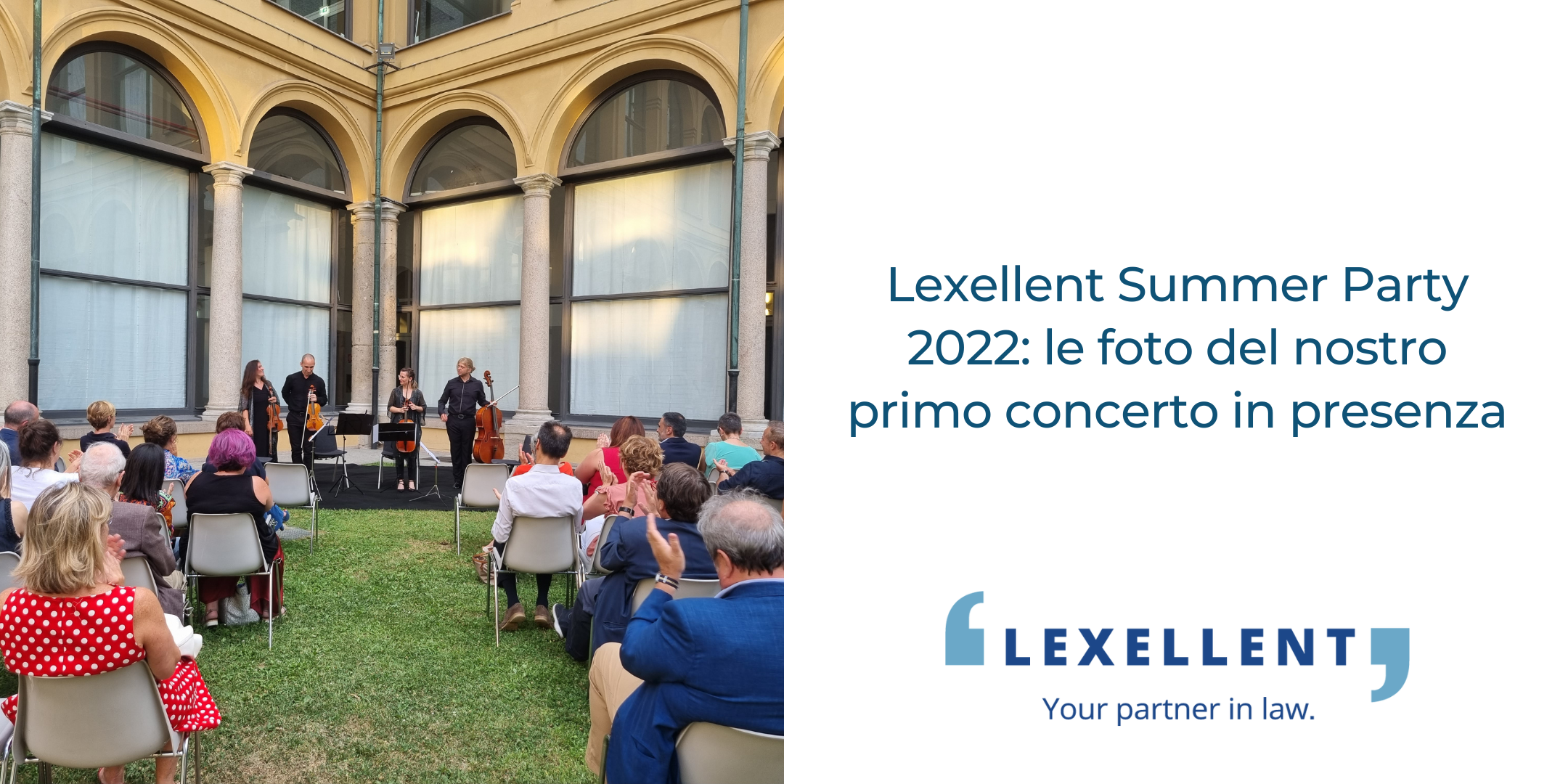 Lexellent Summer Party 2022: the photo gallery of our first concert in attendance